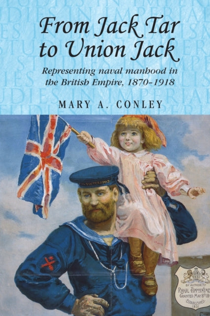 Book cover of: From Jack Tar to Union Jack. By: Mary A. Conley