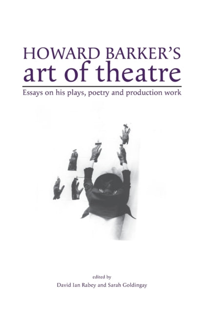 Book cover of: Howard Barker's Art of Theatre. By: Sarah Goldingay