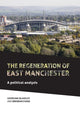 Book cover of: Regeneration of East Manchester. By: Georgina Blakeley