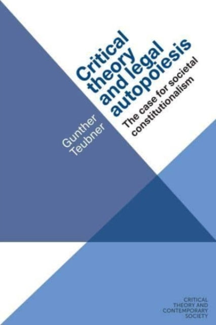 Book cover of: Critical Theory and Legal Autopoiesis. By: Gunther Teubner