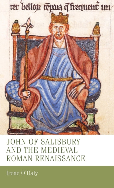 Book cover of: John of Salisbury and the Medieval Roman Renaissance. By: Irene O'Daly