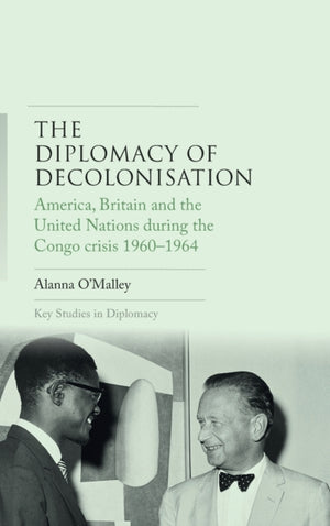 Diplomacy of Decolonisation