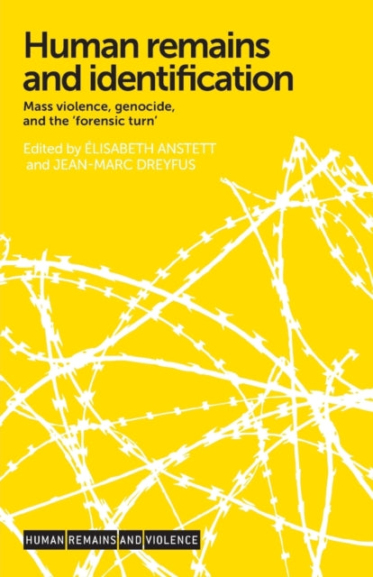 Book cover of: Human Remains and Identification. By: Élisabeth Anstett