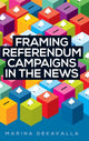 Book cover of: Framing Referendum Campaigns in the News. By: Marina Dekavalla