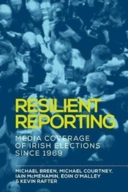 Book cover of: Resilient Reporting. By: Michael Breen