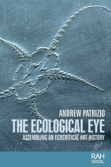 Book cover of: Ecological Eye. By: Andrew Patrizio