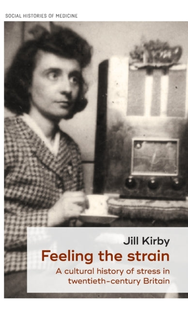 Book cover of: Feeling the Strain. By: Jill Kirby