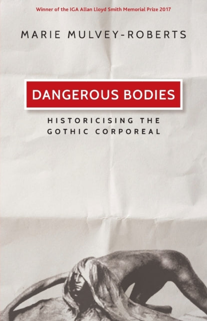 Book cover of: Dangerous Bodies. By: Marie Mulvey-Roberts