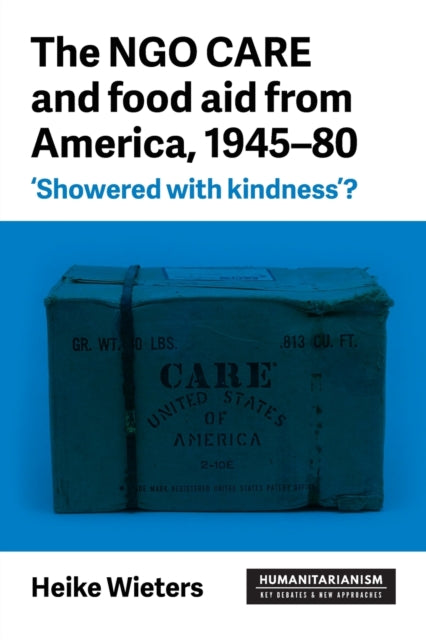 The Ngo Care and Food Aid from America, 1945–80