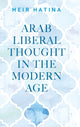 Book cover of: Arab Liberal Thought in the Modern Age. By: Meir Hatina