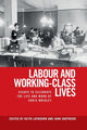 Book cover of: Labour and Working-Class Lives. By: Keith Laybourn