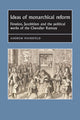 Book cover of: Ideas of Monarchical Reform. By: Joseph Bergin