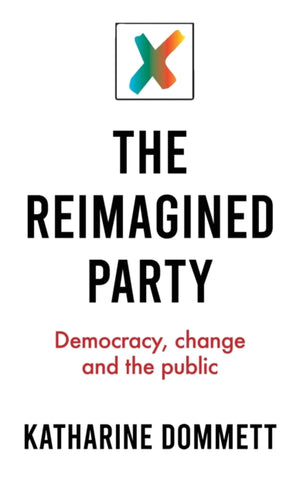 The Reimagined Party