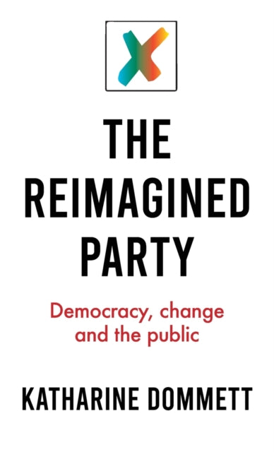 The Reimagined Party
