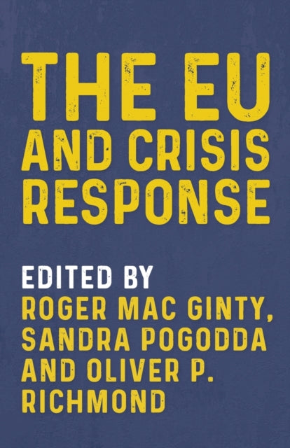 Book cover of: Eu and Crisis Response. By: Roger Mac Ginty