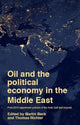Book cover of: Oil and the Political Economy in the Middle East. By: Martin Beck