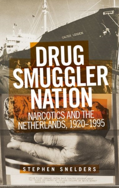 Book cover of: Drug Smuggler Nation. By: Stephen Snelders