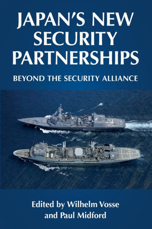 Japan's New Security Partnerships