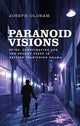 Book cover of: Paranoid Visions. By: Joseph Oldham