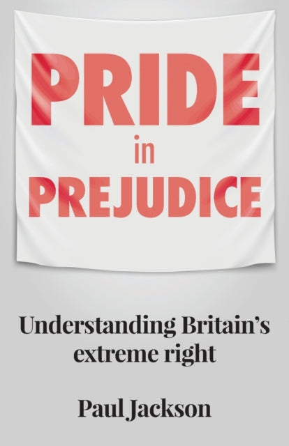 Book cover of: Pride in Prejudice. By: Paul Jackson