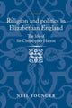 Book cover of: Religion and Politics in Elizabethan England. By: Neil Younger