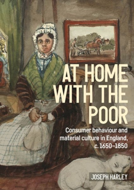 Book cover of: At Home with the Poor. By: Joseph Harley