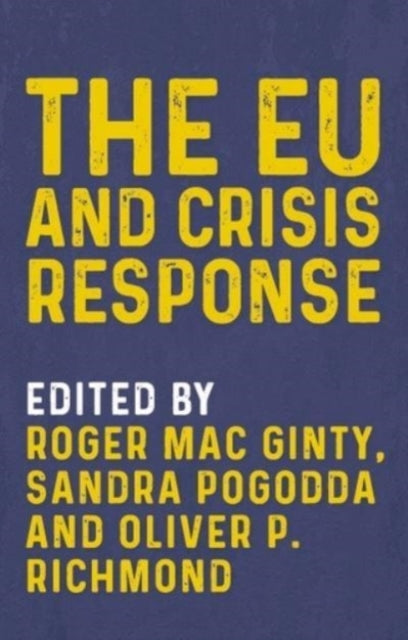 Book cover of: Eu and Crisis Response. By: Roger Mac Ginty