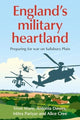 Book cover of: England’S Military Heartland. By: Vron Ware