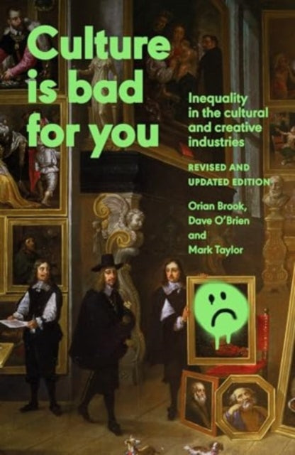 Book cover of: Culture is Bad for You