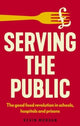 Book cover of: Serving the Public. By: Kevin Morgan