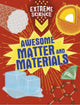 Book cover of: Extreme Science: Awesome Matter and Materials. By: Jon Richards