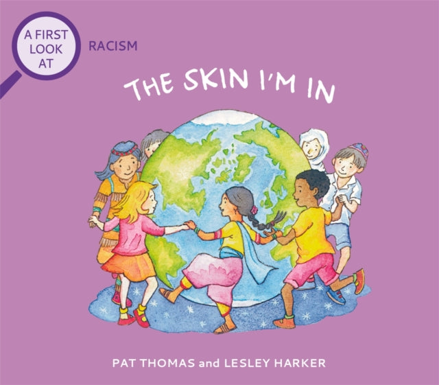 Book cover of: First Look At: Racism: The Skin I'm In. By: Pat Thomas