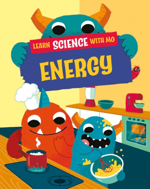 Book cover of: Learn Science with Mo: Energy. By: Paul Mason