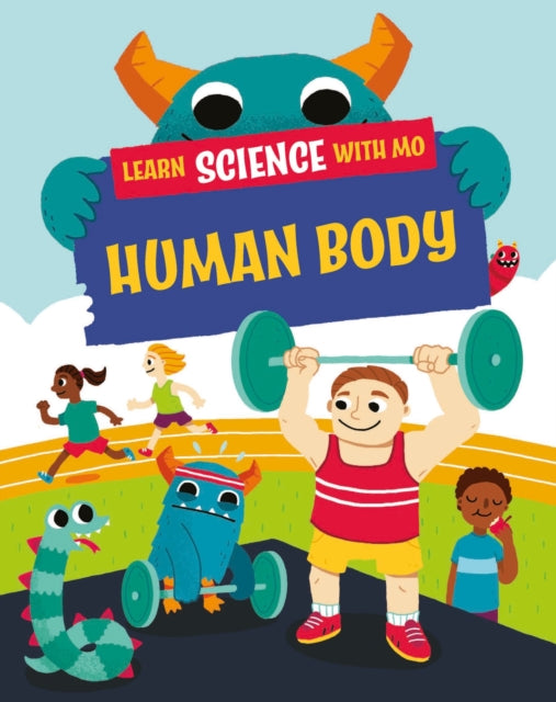 Book cover of: Learn Science with Mo: Human Body. By: Paul Mason