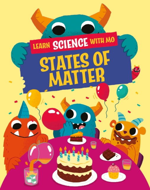 Book cover of: Learn Science with Mo: States of Matter