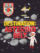 Book cover of: Space Station Academy: Destination Asteroid Belt. By: Sally Spray