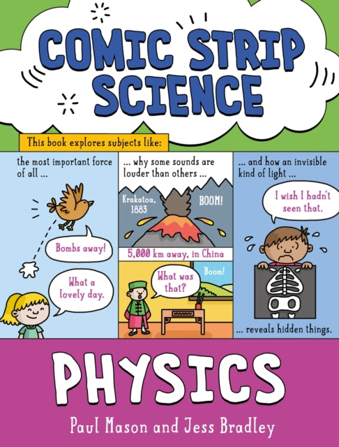 Comic Strip Science: Physics, The science of forces, energy and simple machines 9781526321077 Paul Mason