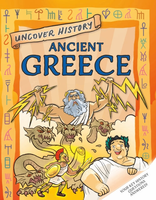 Book cover of: Uncover History: Ancient Greece. By: Rachel Minay