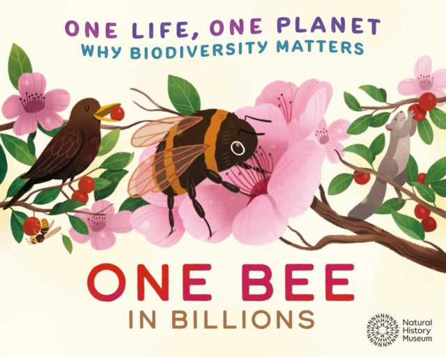 Book cover of: One Life, One Planet: One Bee in Billions. By: Sarah Ridley
