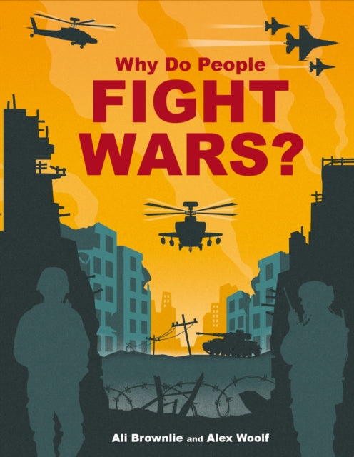 Book cover of: Why do People Fight Wars?. By: Alison Brownlie Bojang
