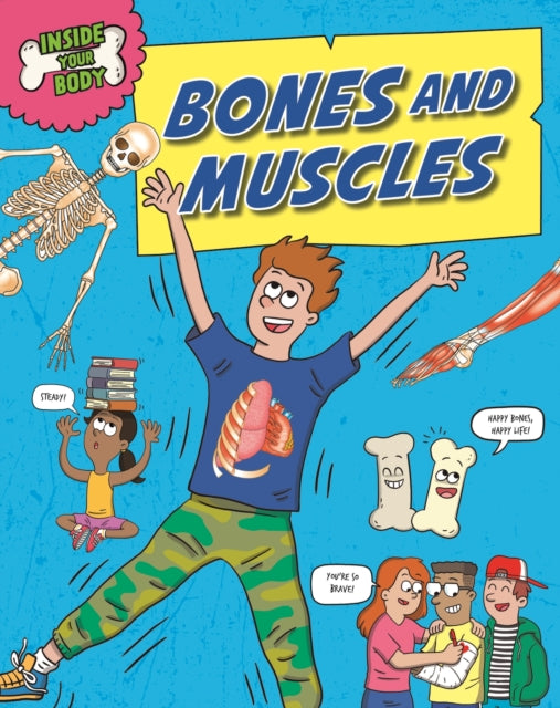 Book cover of: Inside Your Body: Bones and Muscles