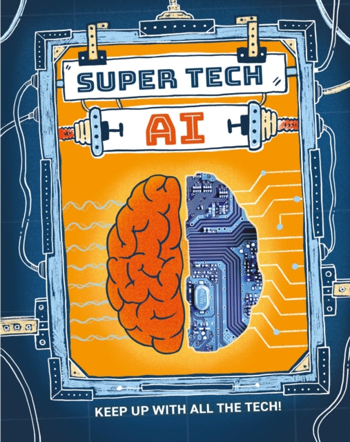 Book cover of: Super Tech: AI