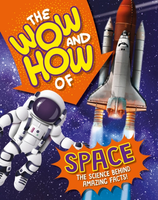 Book cover of: Wow and How of Space. By: Franklin Watts