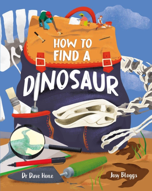 Book cover of: How To Find A Dinosaur