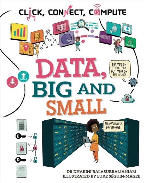 Click, Connect, Compute: Data, Big and Small 9781526327963 Dharini Balasubramaniam
