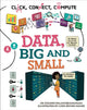 Click, Connect, Compute: Data, Big and Small 9781526327963 Dharini Balasubramaniam