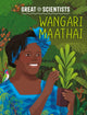 Book cover of: Great Scientists: Wangari Maathai