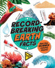 Record-Breaking: Earth Facts