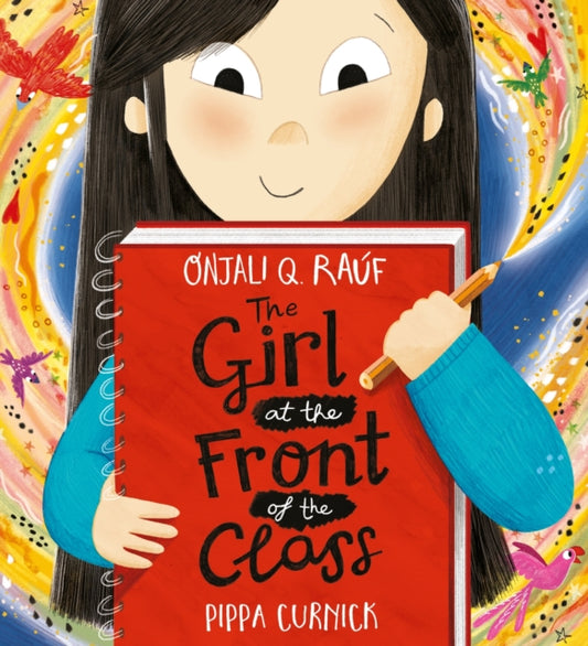 Girl at the Front of the Class 9781526364661 Onjali Q. Raúf