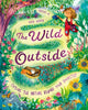 Wild Outside 9781526365224 Rachel Ip